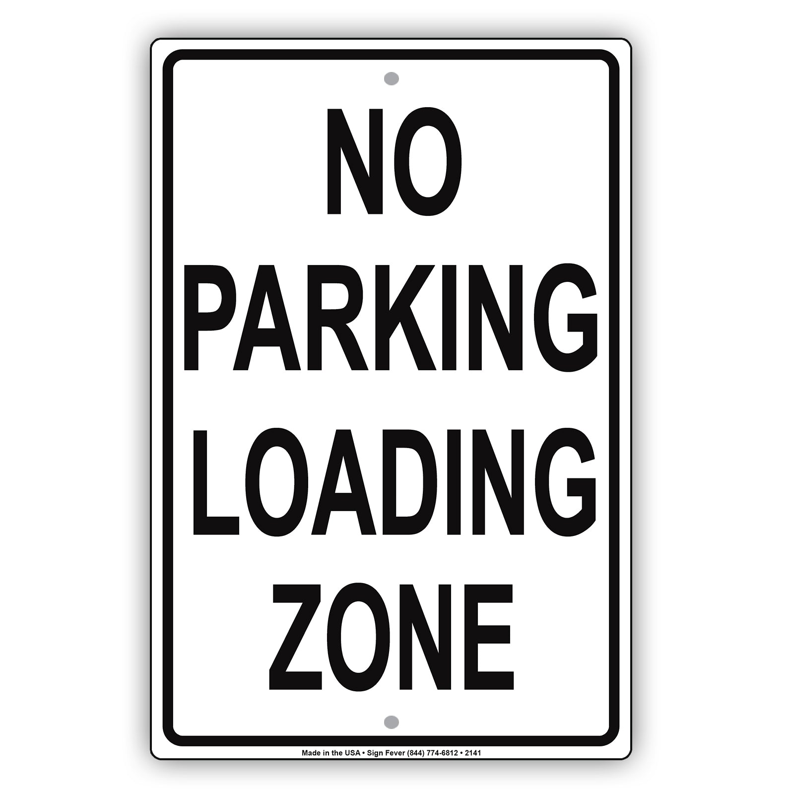 No Parking Loading Zone Sign