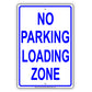 No Parking Loading Zone Sign