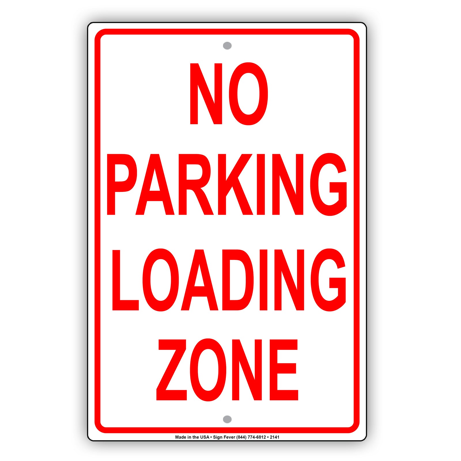 No Parking Loading Zone Sign