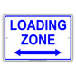 Loading Zone Here Do Not Block Restriction Alert Caution Warning Notice Aluminum