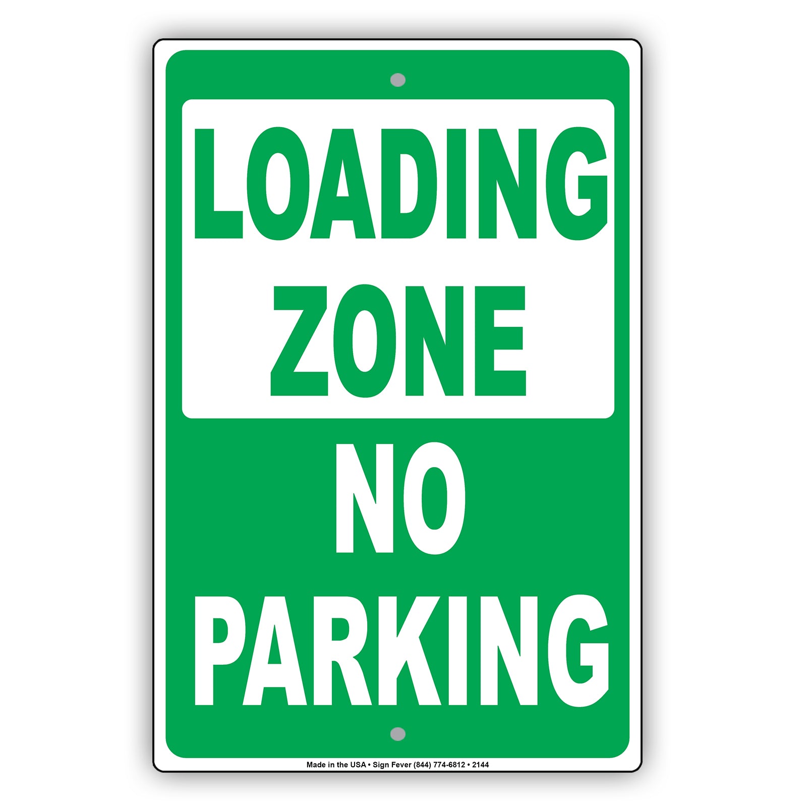 Loading Zone No Parking No Blocking Reserved Caution Warning Notice Aluminum