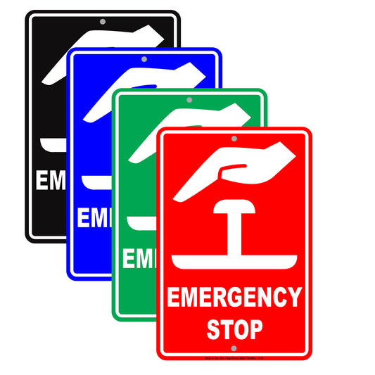 Emergency Stop With Graphic Safety Alert Caution Warning Notice Aluminum