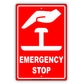 Emergency Stop With Graphic Safety Alert Caution Warning Notice Aluminum
