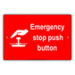 Emergency Stop Push Button With Graphic Safety Alert Caution Warning Notice Aluminum