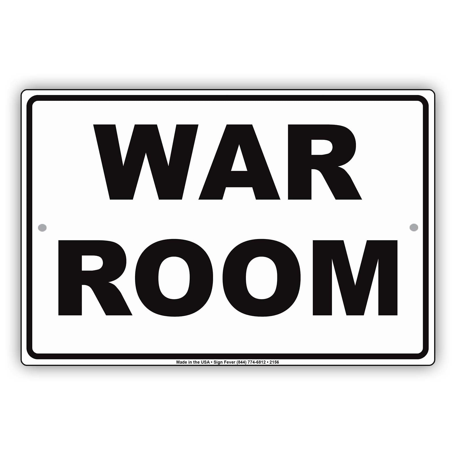 War Room Man Cave Do Not Disturb Ridiculous Humor Funny Alert Caution Warning Notice Aluminum