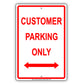 Customer Parking Only Reserved Alert Caution Warning Notice Aluminum