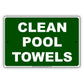 Clean Pool Towel After Use Swimming Aluminum Metal Sign Plate