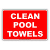 Clean Pool Towel After Use Swimming Aluminum Metal Sign Plate