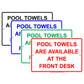 Pool Towels Are Available At The Front Desk Informational Alert Caution Notice Aluminum