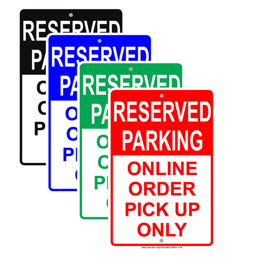 Reserved Parking Online Order Pick Up Only Alert Caution Warning Notice Aluminum