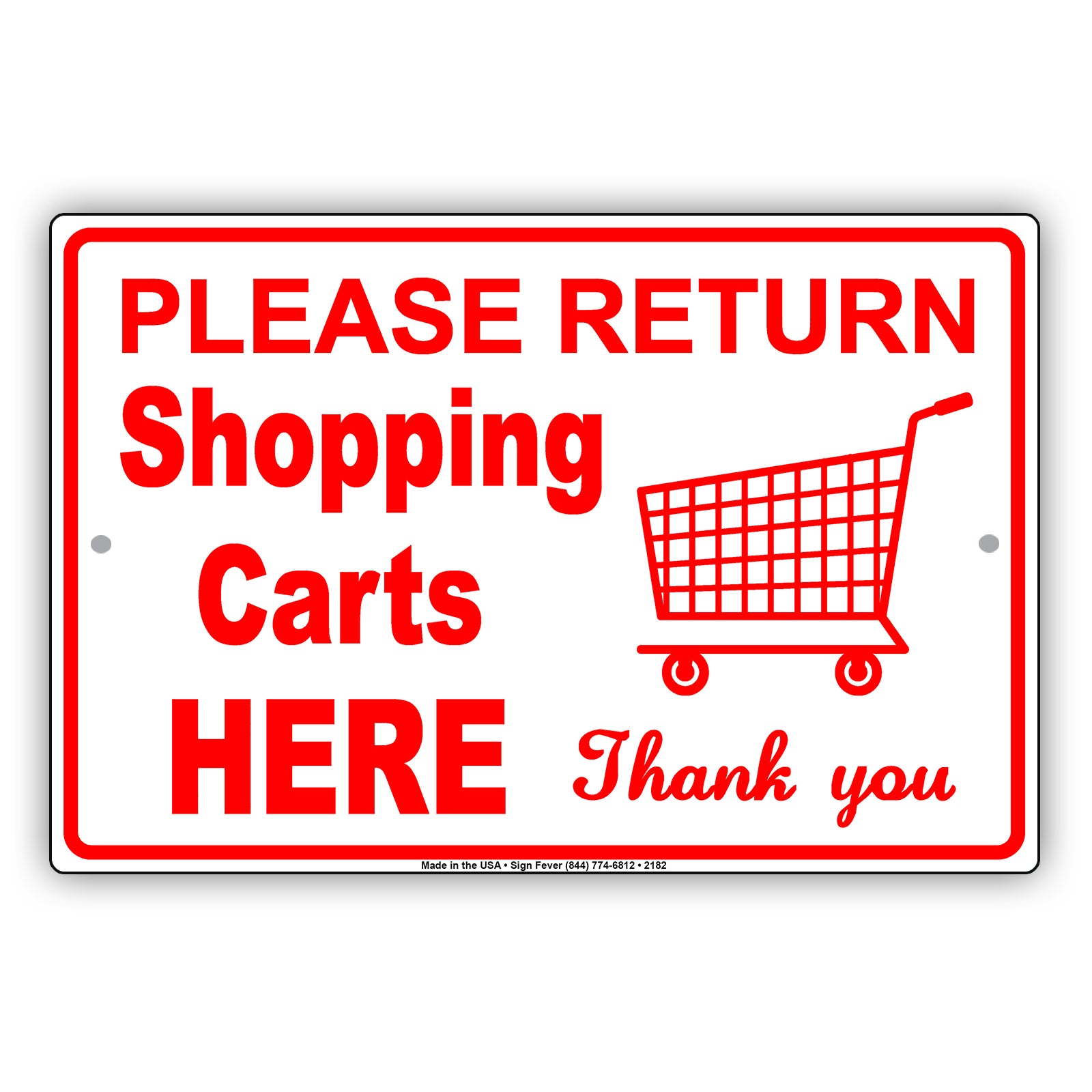 Please Return Shopping Carts Here Thank You With Graphic Courtesy Grocery Alert Caution Aluminum