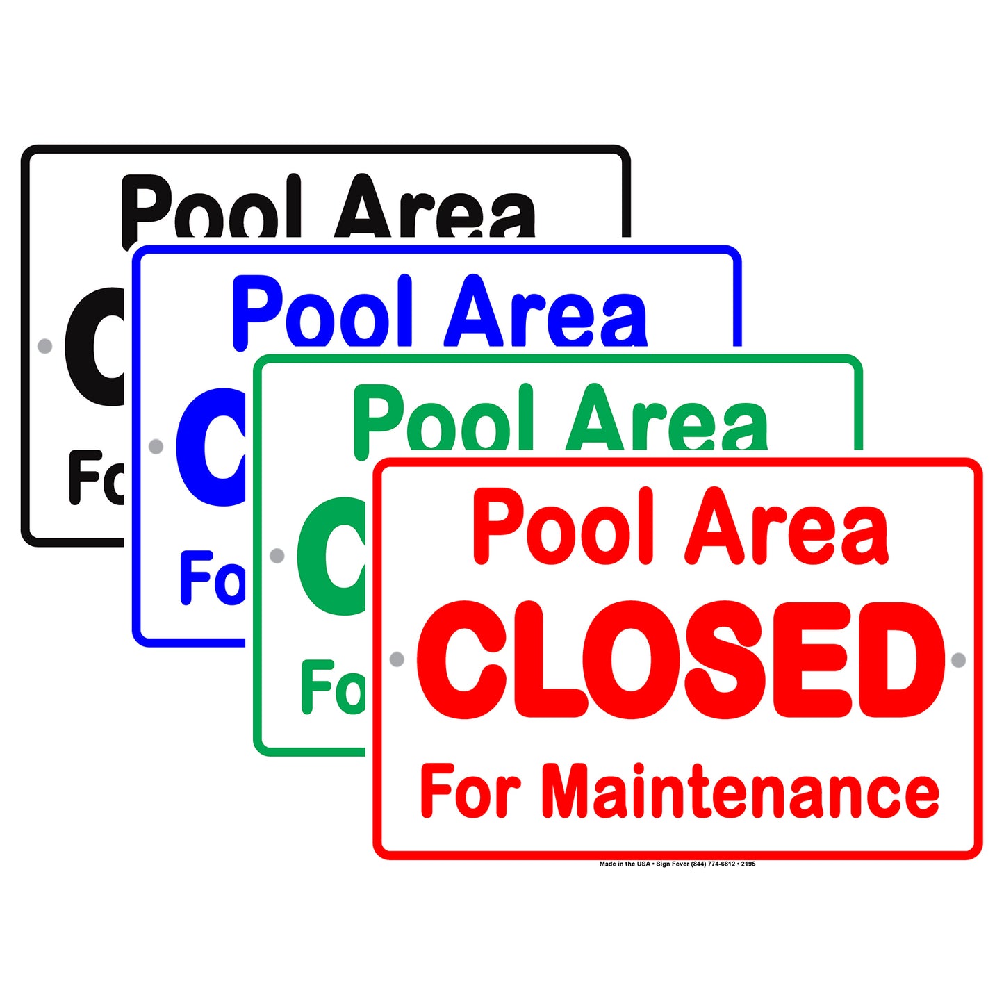 Pool Area Closed For Maintenance Courtesy Informational Alert Caution Warning Notice Aluminum