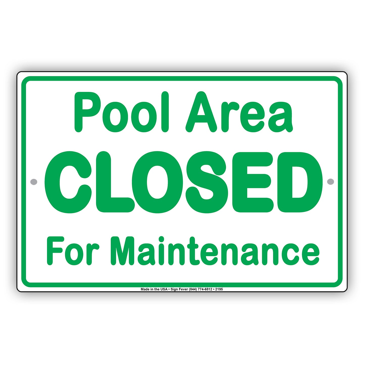 Pool Area Closed For Maintenance Sign