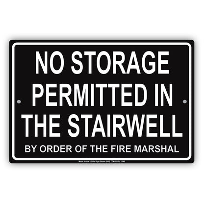 No Storage Permitted In The Stairwell By The Order Of The Fire Marshall Sign