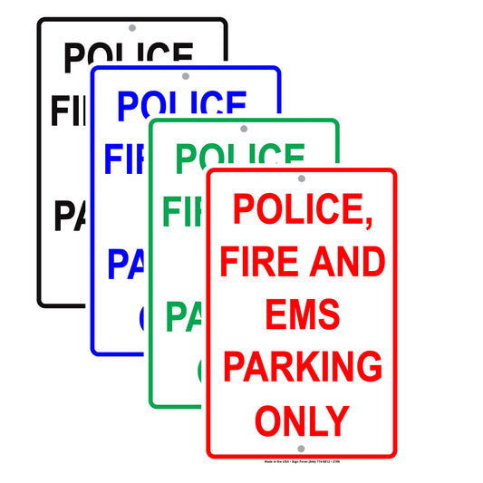 Police Fire And EMS Parking Only Reserved Security Personnel Alert Caution Warning Notice Aluminum