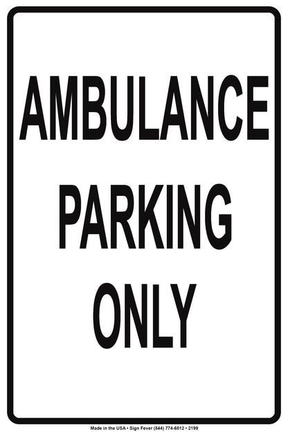 Ambulance Parking Only Hospital Reserved Alert Caution Warning Notice Aluminum