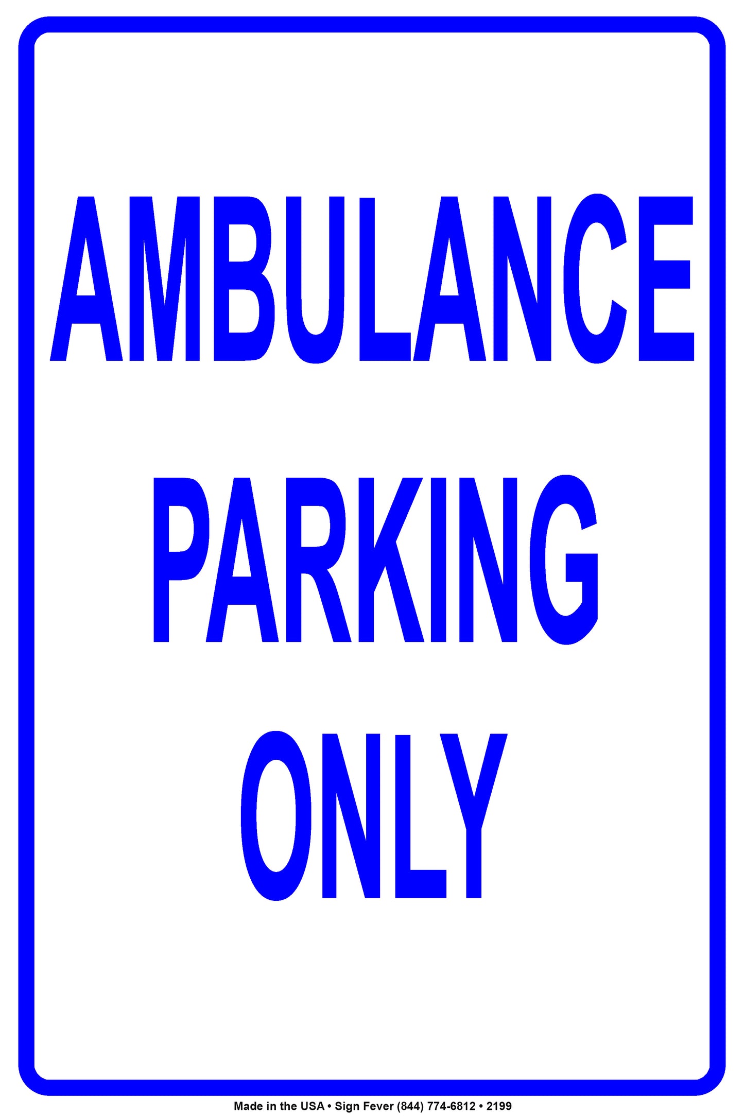 Ambulance Parking Only Hospital Reserved Alert Caution Warning Notice Aluminum