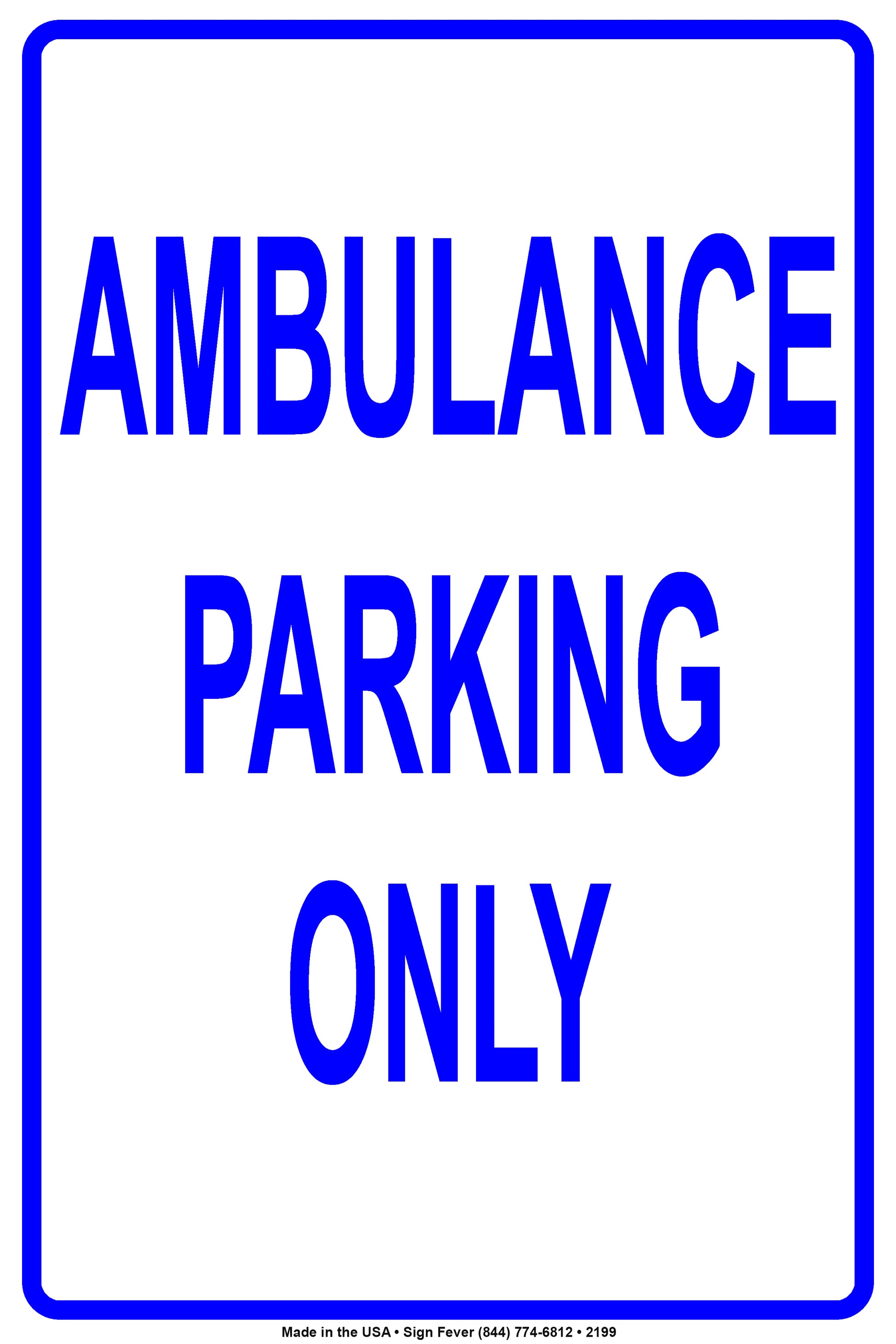 Ambulance Parking Only Hospital Reserved Alert Caution Warning Notice Aluminum