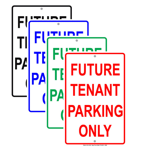 Future Tenant Parking Only Reserved Spot Alert Caution Warning Notice Aluminum