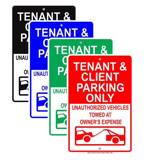 Tenant And Client Parking Only Unauthorized Vehicles Towed At Owner's Expense Reserved Aluminum