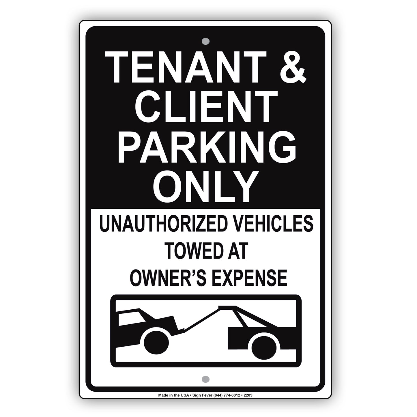 Tenant And Client Parking Only Unauthorized Vehicles Towed Sign