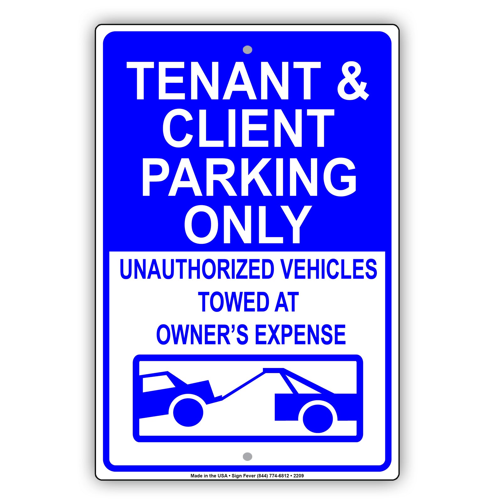 Tenant And Client Parking Only Unauthorized Vehicles Towed Sign