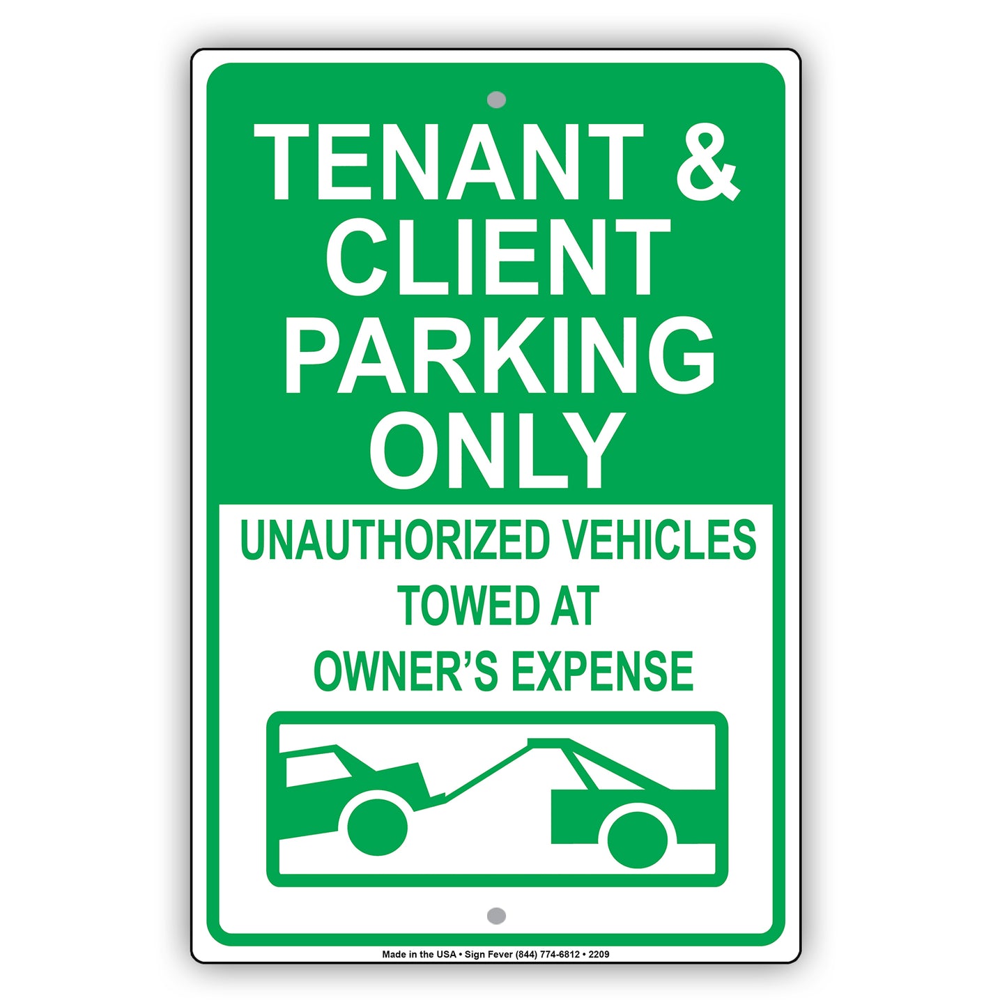 Tenant And Client Parking Only Unauthorized Vehicles Towed Sign