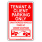Tenant And Client Parking Only Unauthorized Vehicles Towed Sign