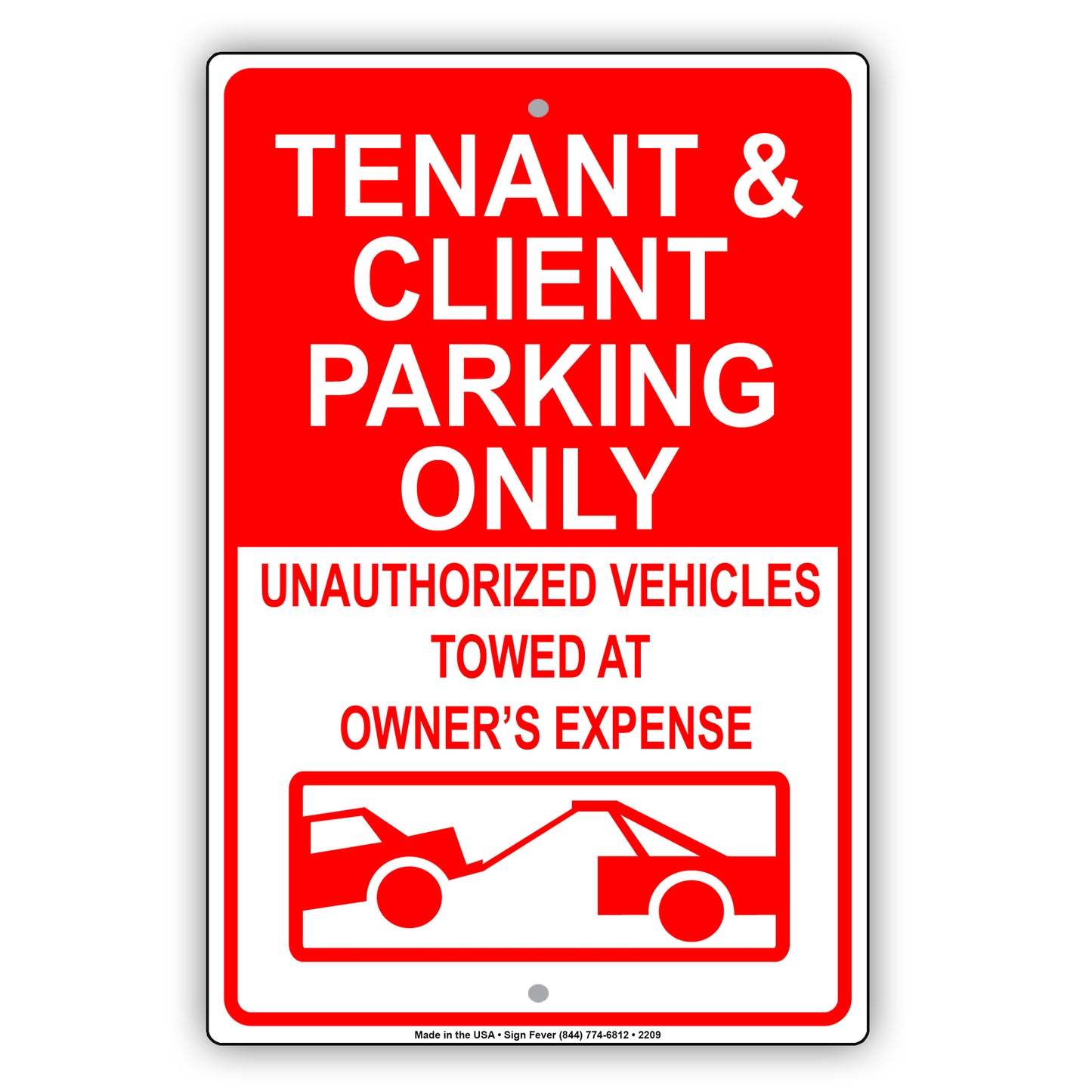 Tenant And Client Parking Only Unauthorized Vehicles Towed Sign