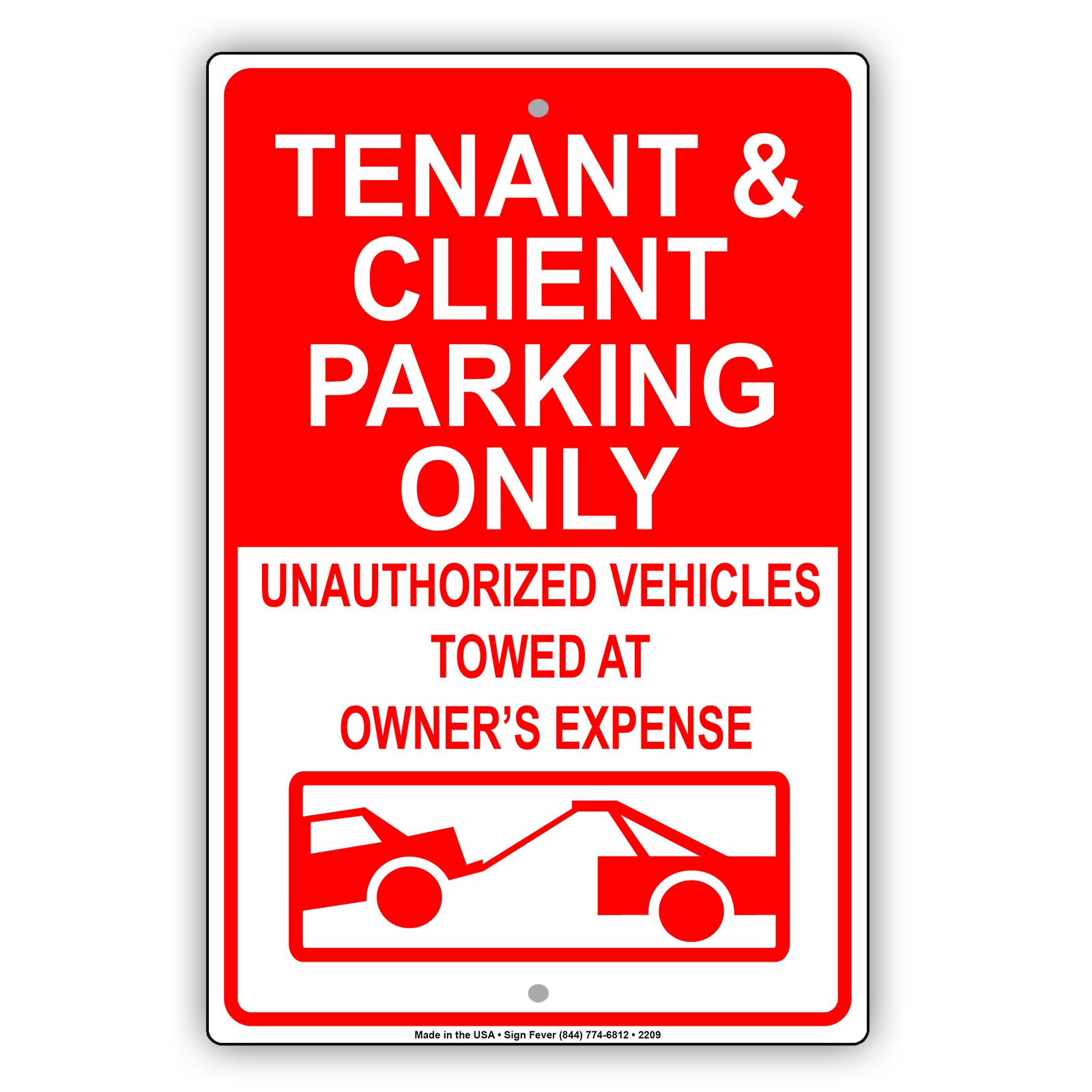 Tenant And Client Parking Only Unauthorized Vehicles Towed Sign