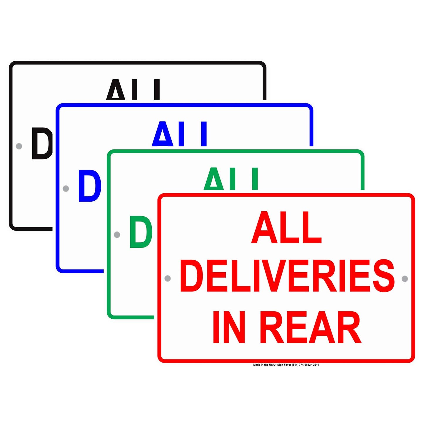 All Deliveries In Rear Back Building Shipping And Receiving Alert Caution Warning Notice Aluminum