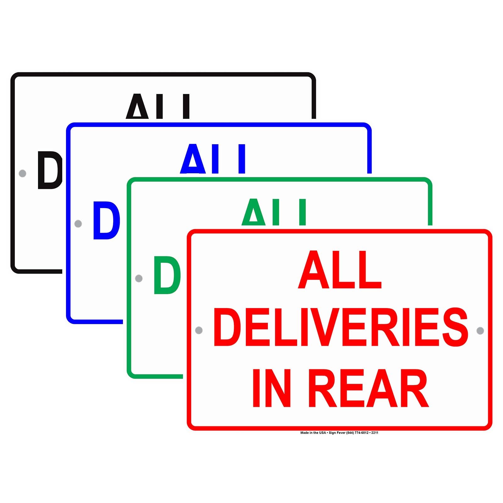 All Deliveries In Rear Back Building Shipping And Receiving Alert Caution Warning Notice Aluminum
