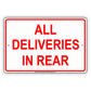 All Deliveries In Rear Back Building Shipping And Receiving Alert Caution Warning Notice Aluminum