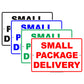 Small Package Delivery Receiving Drop Off Area Restriction Alert Caution Warning Notice Aluminum