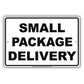 Small Package Delivery Sign