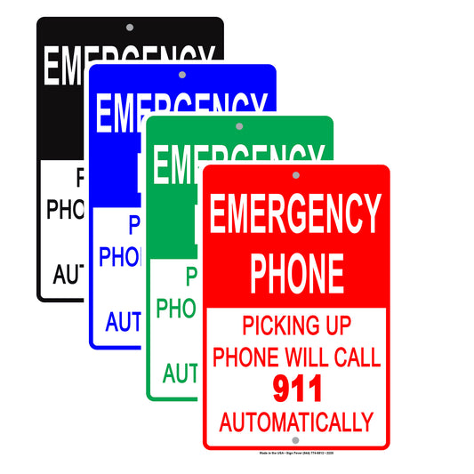 Emergency Phone Picking Up Phone Will Call 911 Automatically Safety Alert Caution Warning Notice Aluminum