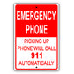 Emergency Phone Picking Up Phone Will Call 911 Automatically Safety Alert Caution Warning Notice Aluminum