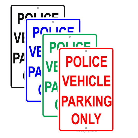 Police Vehicle Parking Only Reserved Alert Caution Warning Notice Aluminum