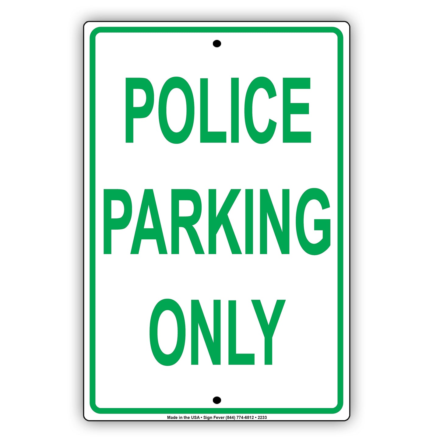 Police Parking Only Sign