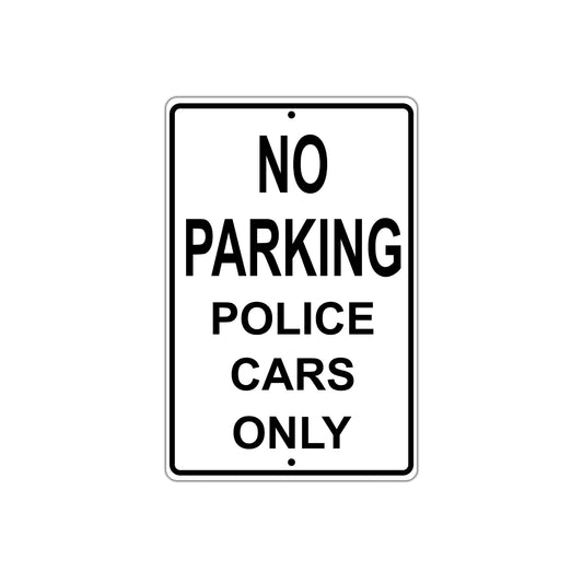 No Parking Police Cars Only Sign
