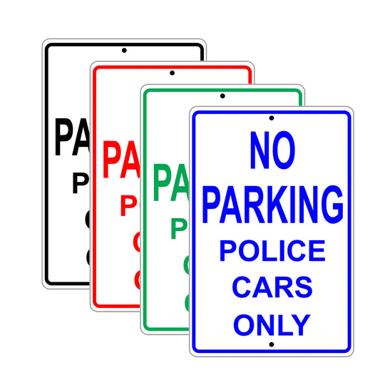 No Parking Police Cars Only Reserved Spot Alert Caution Warning Notice Aluminum