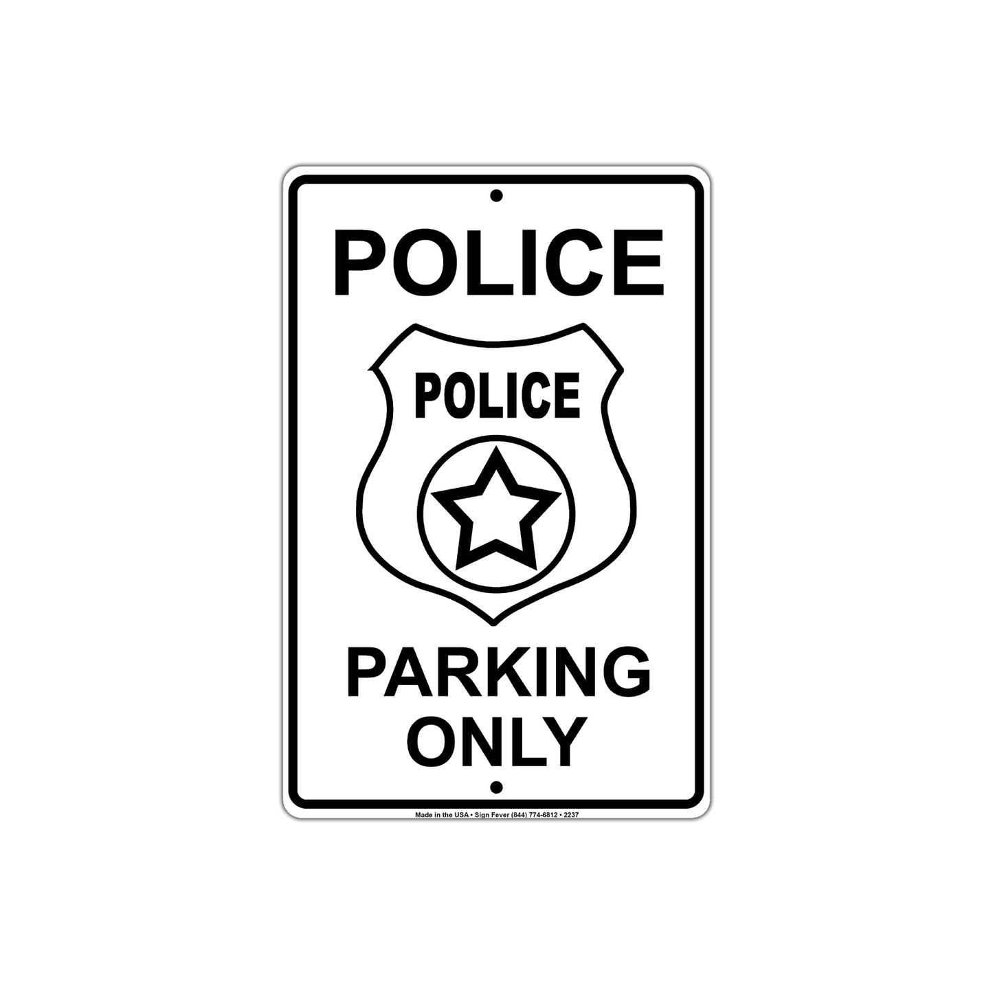 Police Parking Only With Graphic