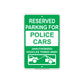 Reserved Parking For Police Cars Unauthorized Vehicles Towed Away