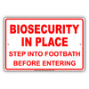 Biosecurity In Place Step Into Footbath Before Entering Alert Caution Warning Notice Aluminum