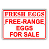 Fresh Eggs Free Range Eggs For Sale Farmhouse Barnyard Alert Caution Warning Notice Aluminum