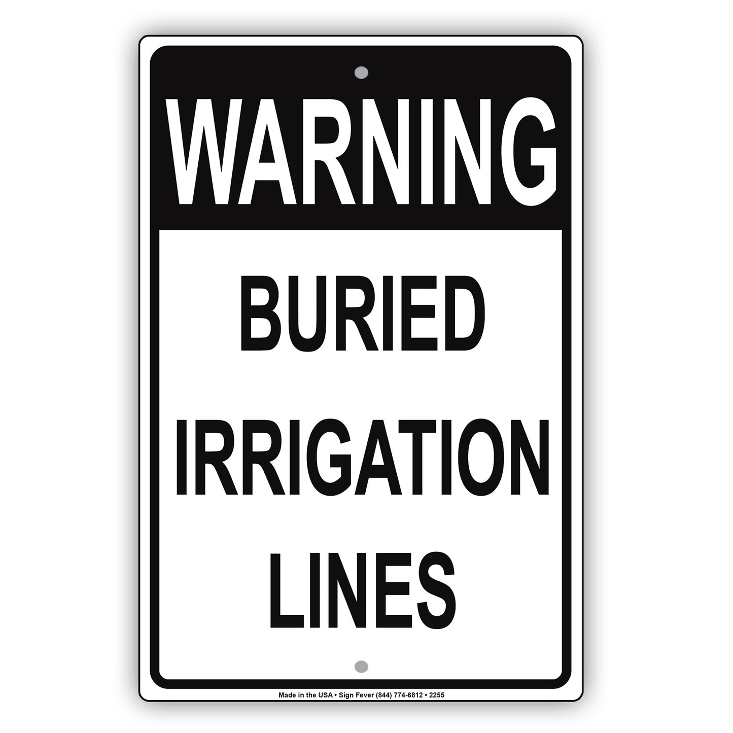 Warning Buried Irrigation Lines Sign