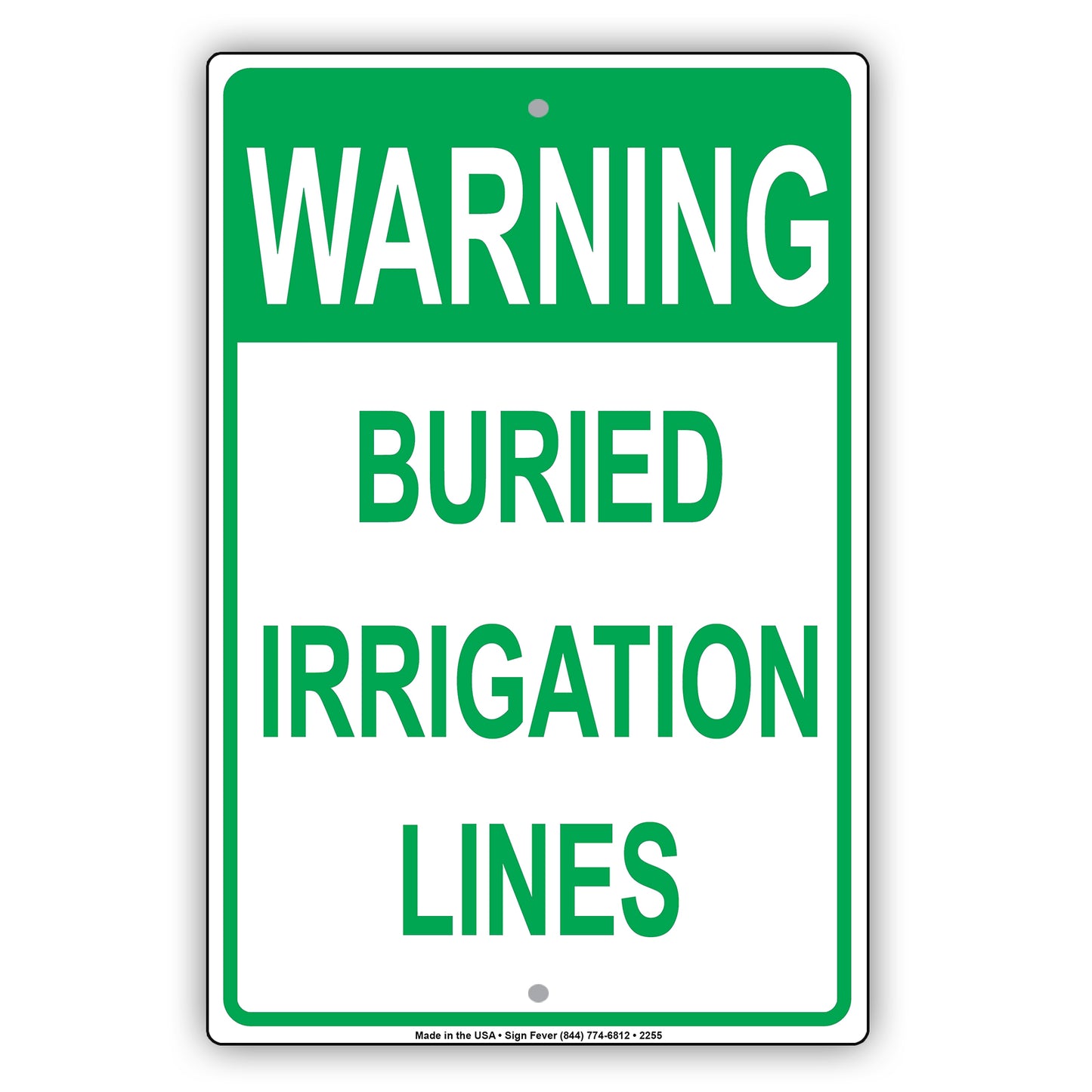 Warning Buried Irrigation Lines Sign