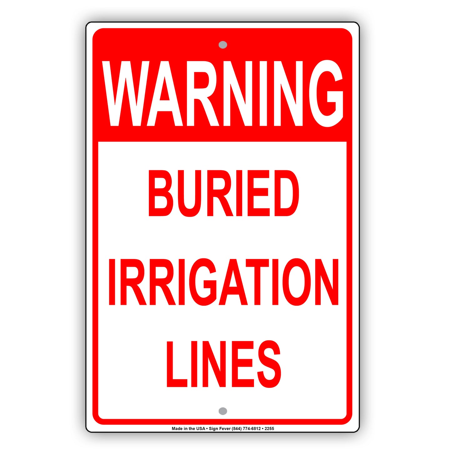 Warning Buried Irrigation Lines Sign