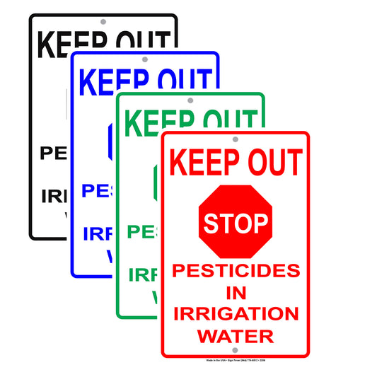 Keep Out Stop Pesticides In Irrigation Water Epa Safety Alert Caution Warning Notice Aluminum