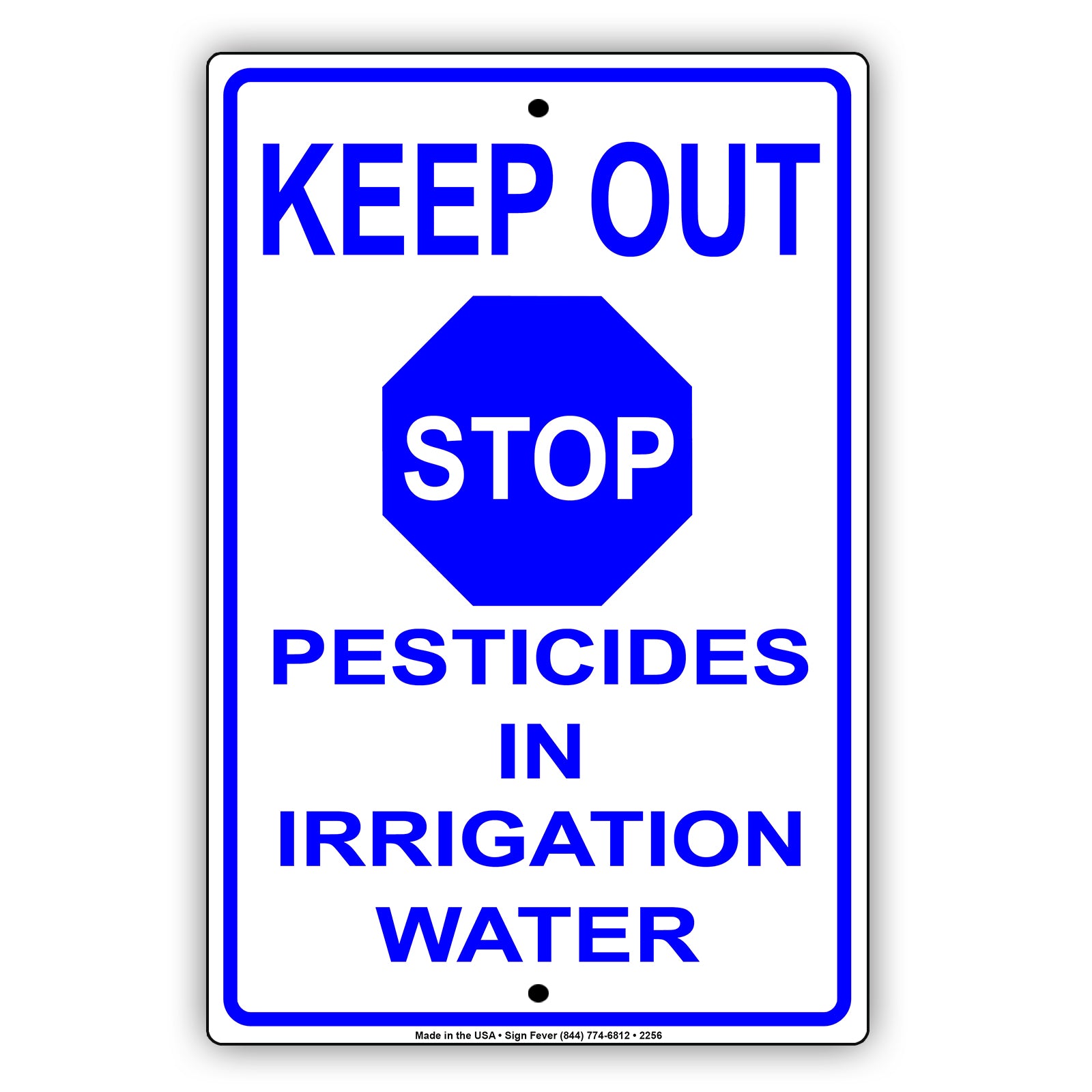Keep Out Stop Pesticides In Irrigation Water Epa Safety Alert Caution Warning Notice Aluminum